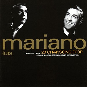 Luis Mariano - 20 Chansons D'or (cd)